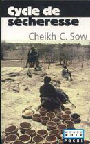 Couverture du livre « Cycle de secheresse » de Sow Cheikh C. aux éditions Hatier