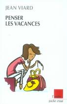 Couverture du livre « Penser les vacances » de Jean Viard aux éditions Editions De L'aube