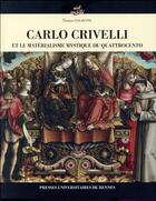 Couverture du livre « Carlo Crivelli et le matérialisme mystique du quattrocento » de Thomas Golsenne aux éditions Pu De Rennes