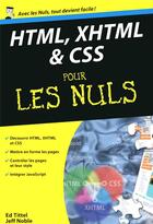 Couverture du livre « HTML, XHTML & CSS pour les nuls » de Ed Tittel et Jeff Nobie aux éditions First