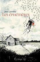 Couverture du livre « Les éphémères » de Jeff Lemire aux éditions Futuropolis