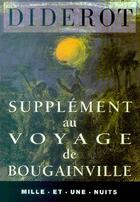 Couverture du livre « Supplément au voyage de Bougainville » de Denis Diderot aux éditions Fayard/mille Et Une Nuits