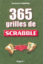 Couverture du livre « 365 grilles de Scrabble » de Benjamin Hannuna aux éditions Hugo Image