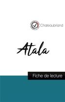 Couverture du livre « Atala de Chateaubriand ; fiche de lecture et analyse complète de l'oeuvre » de  aux éditions Comprendre La Litterature