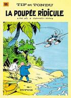 Couverture du livre « Tif et Tondu Tome 11 : la poupée ridicule » de Will et Maurice Rosy aux éditions Dupuis