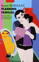 Couverture du livre « Planning familial » de Karan Mahajan aux éditions Picquier