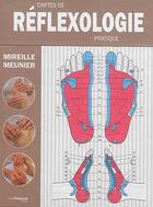 Couverture du livre « Les cartes de réflexologie pratique ; coffret » de Mireille Meunier aux éditions Guy Trédaniel