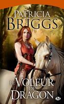 Couverture du livre « Sianim Tome 3 : le voleur de dragon » de Patricia Briggs aux éditions Bragelonne