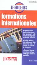 Couverture du livre « Le guide des formations internationales (édition 2005) » de Laurence Merland aux éditions L'etudiant