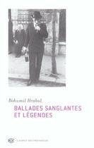 Couverture du livre « Ballades sanglantes et legendes » de Bohumil Hrabal aux éditions Esprit Des Peninsules