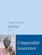 Couverture du livre « Kaveena » de Boubacar Boris Diop aux éditions Philippe Rey