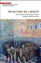 Couverture du livre « Privations de liberté » de Jean-Manuel Larralde et Anne Simon et Benjamin Levy aux éditions Mare & Martin