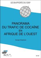 Couverture du livre « Panorama du trafic de cocaïne en Afrique de l'Ouest » de Georges Berghezan aux éditions Bebooks