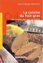 Couverture du livre « Aed la cuisine du foie gras » de Jean-Claude Molinier aux éditions Sud Ouest Editions
