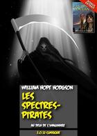 Couverture du livre « Les spectres-pirates » de William Hope Hodgson aux éditions Numeriklivres