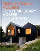 Couverture du livre « Single-family houses ; contemporary homes in germany » de Chris Van Uffelen aux éditions Braun