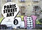 Couverture du livre « Paris street art » de Stivine Romuald aux éditions Prestel