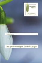 Couverture du livre « Les perce-neiges font du yoga » de Conter Philippe aux éditions Muse