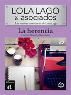 Couverture du livre « Lola Lago y asociados : la herencia » de Lourdes Miquel et Neus Sans aux éditions Difusion