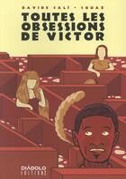 Couverture du livre « Toutes les obsessions de Victor » de Davide Cali et Squaz aux éditions Diabolo