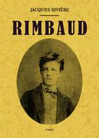 Couverture du livre « Rimbaud » de Jacques Rivière aux éditions Maxtor