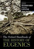 Couverture du livre « The Oxford Handbook of the History of Eugenics » de Alison Bashford aux éditions Oxford University Press Usa