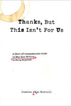 Couverture du livre « Thanks, But This Isn't for Us » de Morrell Jessica Page aux éditions Penguin Group Us