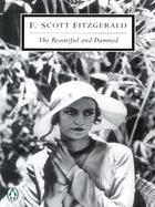 Couverture du livre « The Beautiful and Damned » de Francis Scott Fitzgerald aux éditions Penguin Group Us