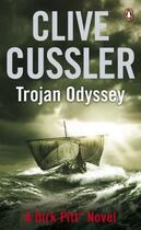 Couverture du livre « Trojan Odyssey » de Clive Cussler aux éditions Penguin Books Ltd Digital