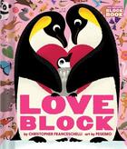 Couverture du livre « LOVEBLOCK » de Peskimo et Christopher Francesschelli aux éditions Abrams Us
