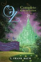 Couverture du livre « Oz, the Complete Collection, Volume 2 » de L. Frank Baum aux éditions Aladdin
