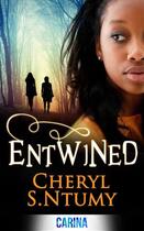 Couverture du livre « Entwined (A Conyza Bennett story - Book 1) » de S Ntumy Cheryl aux éditions Carina