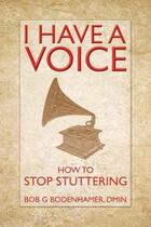 Couverture du livre « I Have a Voice » de Bodenhamer Bob G aux éditions Crown House Digital
