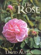 Couverture du livre « The rose » de David Austin aux éditions Antique Collector's Club