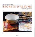 Couverture du livre « Secrets d'albums » de Philippe Delerm et Martine Delerm aux éditions Seuil