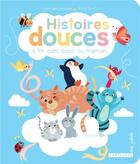 Couverture du livre « Histoires douces à lire avec papa et maman » de Agnes De Lestrade aux éditions Larousse