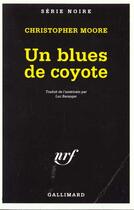 Couverture du livre « Un blues de coyote » de Christopher Moore aux éditions Gallimard