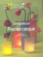 Couverture du livre « Vingt Objets En Papier-Calque » de Valerie Strub aux éditions Flammarion