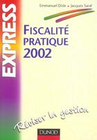 Couverture du livre « Fiscalite Pratique ; 7e Edition » de Emmanuel Disle et Saraf aux éditions Dunod