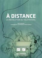 Couverture du livre « À distance : la révolution du télétravai » de Pascale Leroi aux éditions Puf