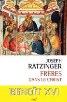 Couverture du livre « Frères dans le Christ » de Joseph Ratzinger aux éditions Cerf