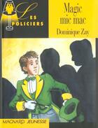Couverture du livre « Magic Mic Mac » de Dominique Zay aux éditions Magnard