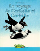 Couverture du livre « Voyage de corbelle et corbillo (le) » de Yvan Pommaux aux éditions Ecole Des Loisirs