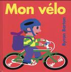 Couverture du livre « Mon vélo » de Byron Barton aux éditions Ecole Des Loisirs