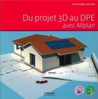 Couverture du livre « Du projet 3D au DPE avec Allplan » de Gousset Jean-Pi aux éditions Eyrolles