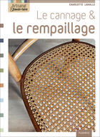 Couverture du livre « Le cannage & rempaillage » de Charlotte Lahalle aux éditions Fleurus