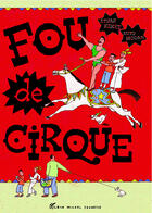Couverture du livre « Fou De Cirque » de Keret-E+Modan-R aux éditions Albin Michel