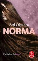 Couverture du livre « Norma » de Sofi Oksanen aux éditions Le Livre De Poche
