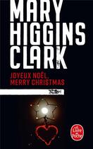 Couverture du livre « Joyeux Noël, Merry Christmas » de Mary Higgins Clark aux éditions Le Livre De Poche