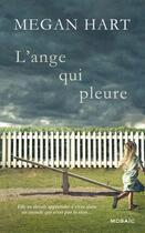 Couverture du livre « L'ange qui pleure » de Megan Hart aux éditions Harpercollins